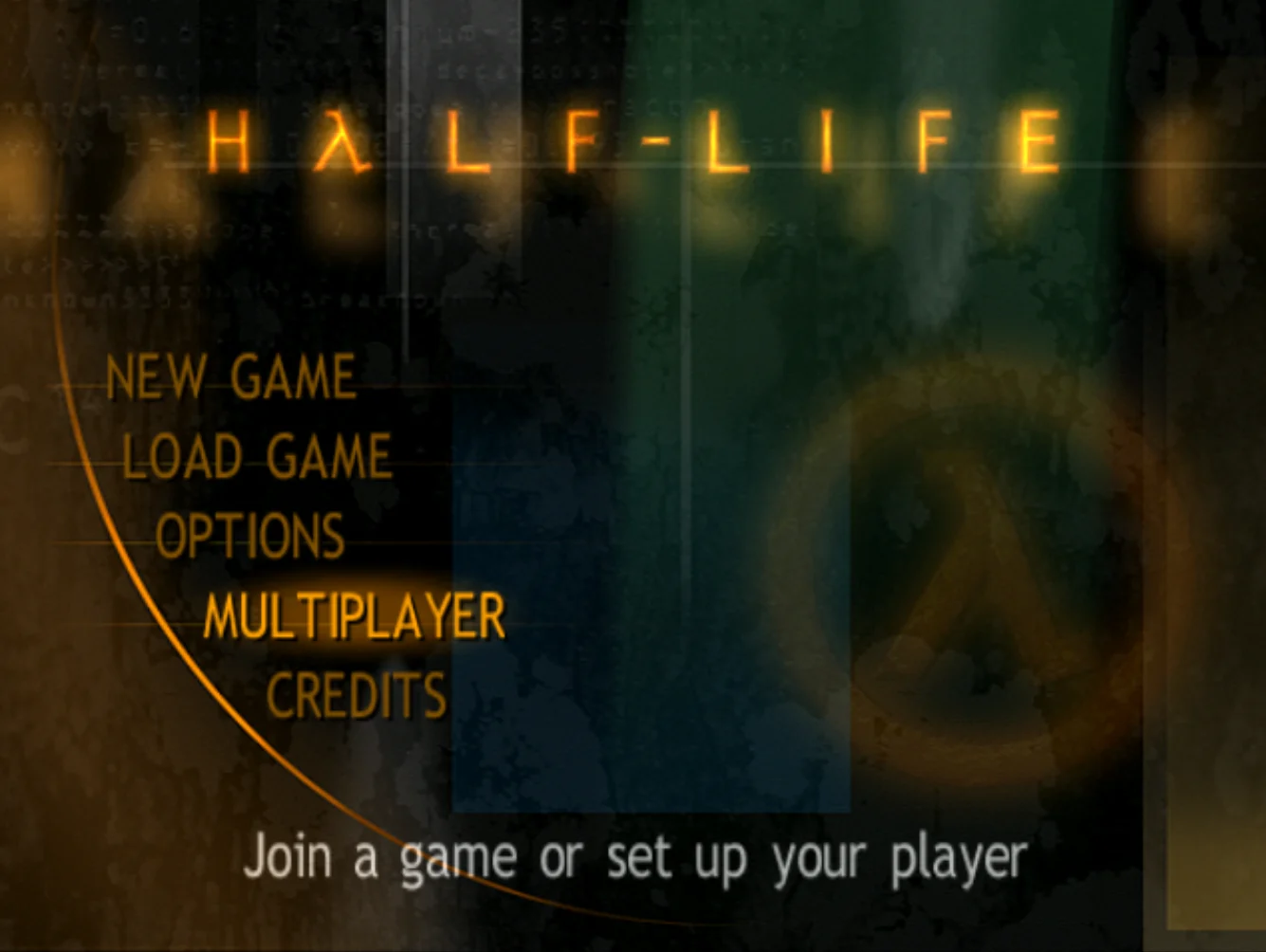 Capture : le menu principal de Half-Life, logo orange en haut, avec les options New Game, Load Game, Options, Multiplayer, mise en évidence, et Credits, et la mention Join a game or set up your player