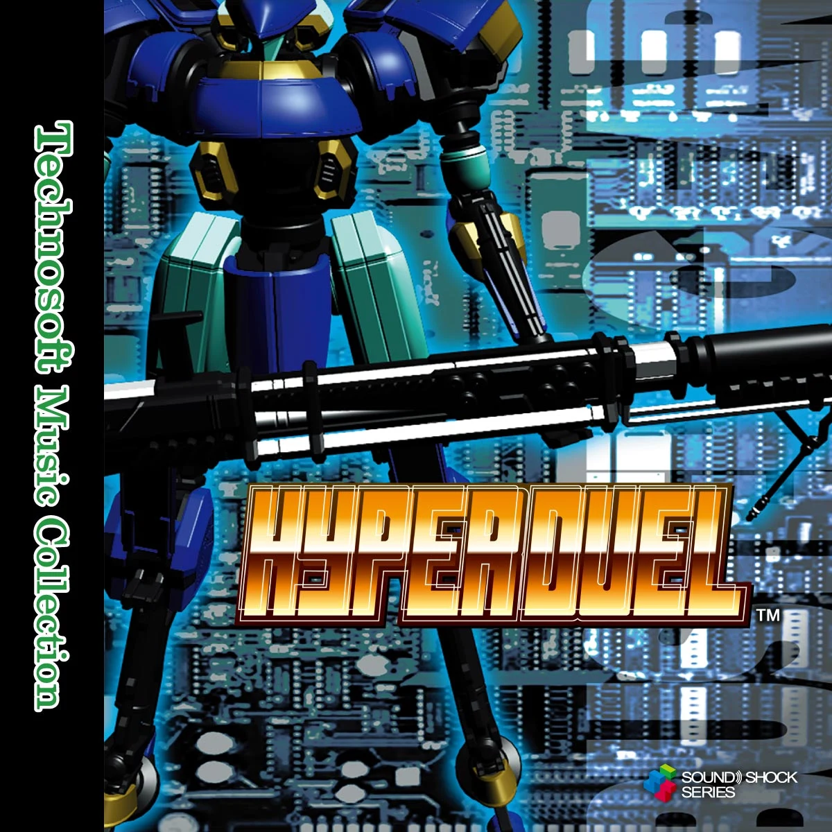 Jaquette carrée : un robot bleu et vert tient un long canon devant un fond de circuit imprimé ; le logo Hyper Duel en lettres dorées passe devant ses jambes, avec la mention verticale Technosoft Music Collection à gauche
