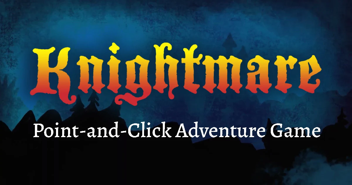Logo Knightmare en lettres gothiques jaunes et rouges sur un fond de ciel nuageux bleu sombre, avec la mention Point-and-Click Adventure Game