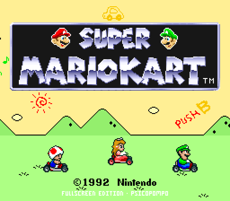 Écran titre de Super Mario Kart patché : le logo, les personnages en kart, la mention © 1992 Nintendo et, en dessous, la ligne FULLSCREEN EDITION · PSICOPOMPO